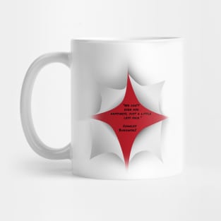 Charles Bukowski Quote Mug